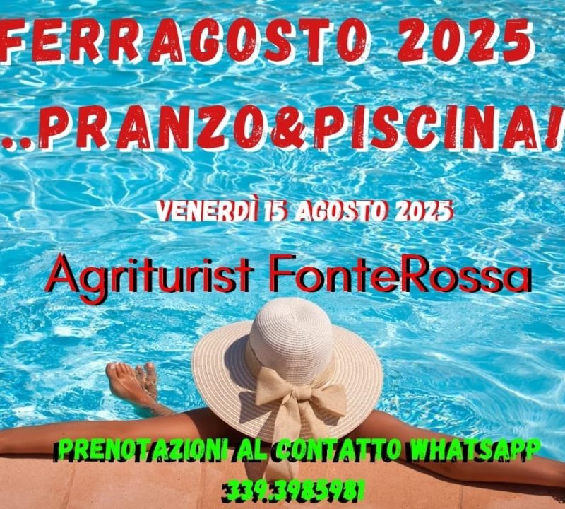 ferragosto-2025-agriturismo con piscina